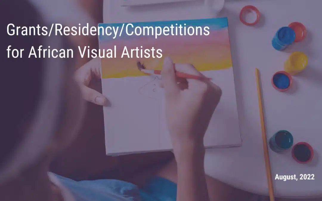 GrantsResidencyCompetitions for African Visual Artists