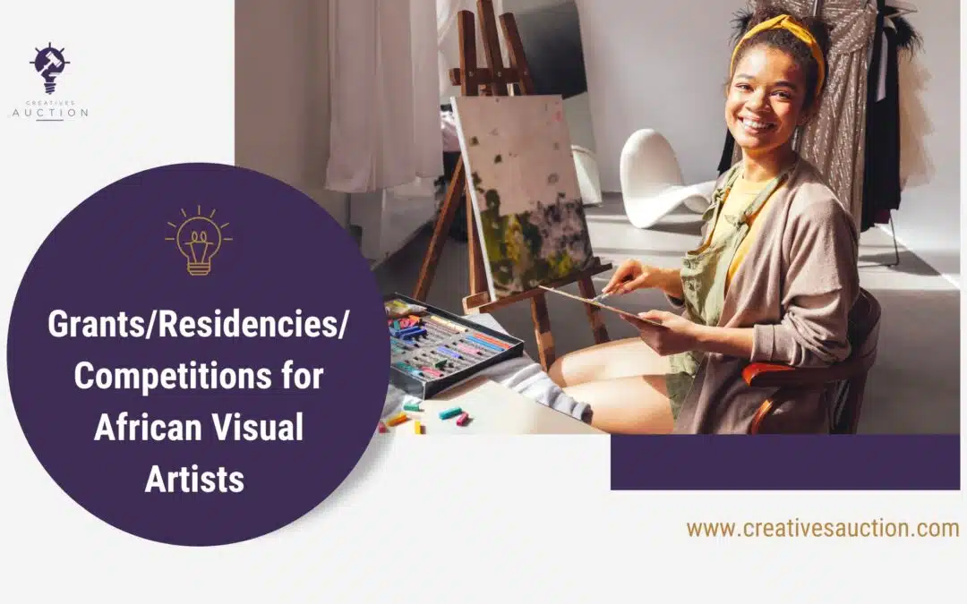 December 2023 Grants/Open Calls/Residencies for African Visual Artists